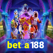 bet a188